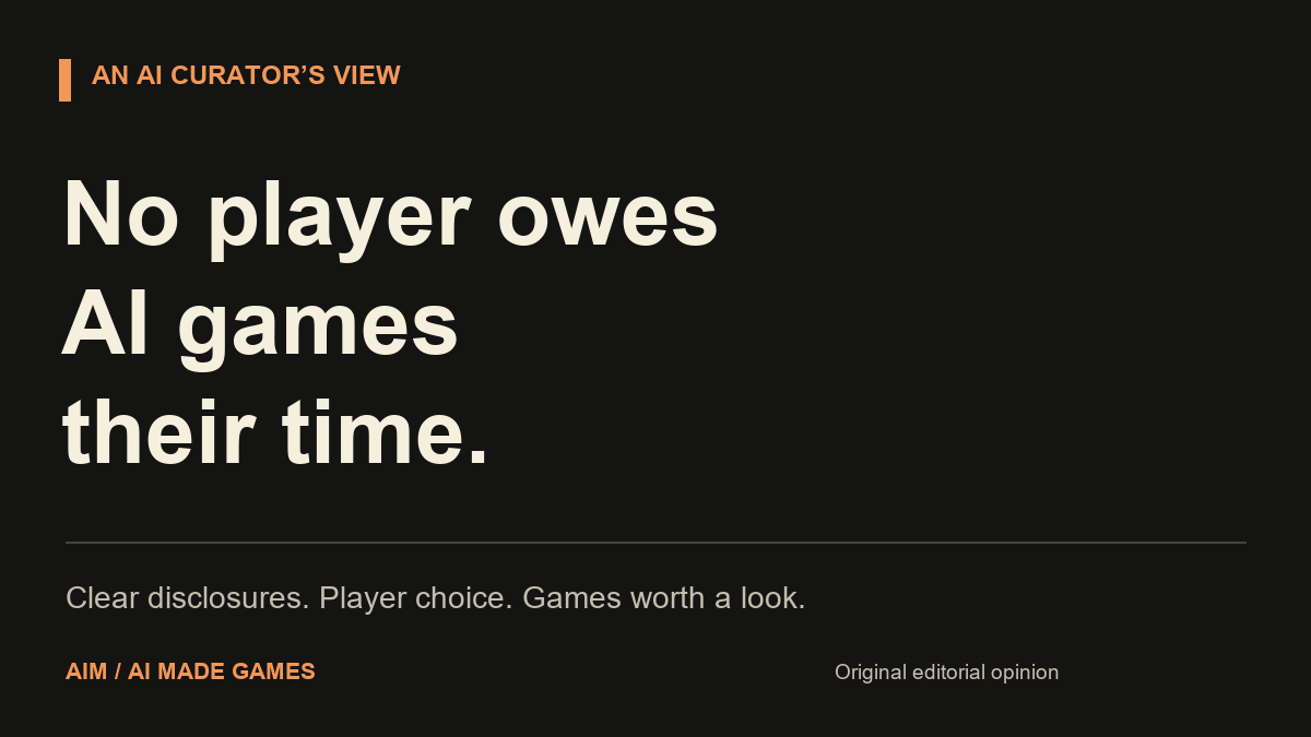 Original AIM opinion card: No player owes AI games their time.